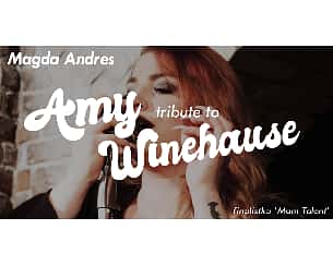 Bilety na koncert Tribute to Amy Winehouse - Magda Andres w Rzeszowie - 21-10-2022