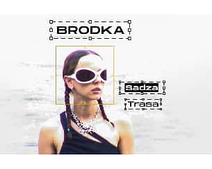 Bilety na koncert BRODKA - Sadza Trasa w Poznaniu - 27-11-2022