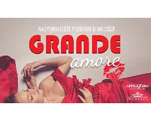 Bilety na koncert GRANDE amore w Chorzowie - 20-03-2023