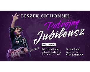 Bilety na koncert Leszek Cichoński "Potrójny Jubileusz" we Wrocławiu - 12-01-2023