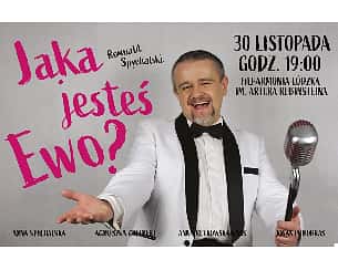 Bilety na koncert Jaka jesteś Ewo w Łodzi - 30-11-2022
