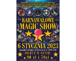 Bilety na koncert Karnawałowe Magic Show - Champions of Illusion w Zamościu - 06-01-2023 Bilety na koncert Karnawałowe Magic Show - Champions of Illusion w Zamościu - 06-01-2023