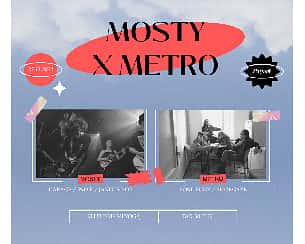 Bilety na koncert Mosty x Metro - Poznań [27.11 / Klub Pod Minogą] - 27-11-2022