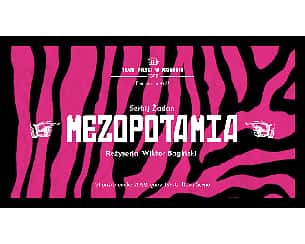 Bilety na spektakl Mezopotamia - Poznań - 30-10-2022