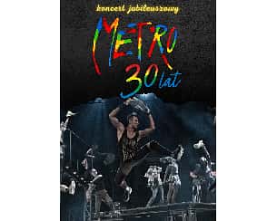 Bilety na koncert Musical METRO - 30 Lat Najlepszego Polskiego Musicalu we Wrocławiu - 14-05-2023