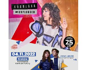 Bilety na koncert Natalia Kukulska MTV Unplugged - Gość specjalny : Kwiat Jabłoni w Krakowie - 04-11-2022