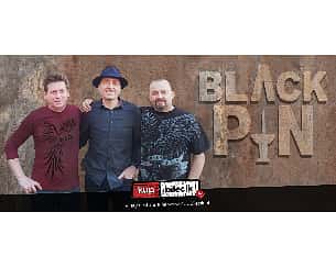 Bilety na koncert Black Pin - "ZADUSZKI BLUES-owe" - Koncert BLACK PIN w Sosnowcu - 03-11-2022
