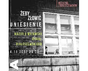 Bilety na koncert Mazur & Majewski grają Białoszewskiego – „Białoszewski | Żeby złowić uniesienie” w Warszawie - 04-11-2022