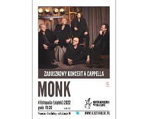 Bilety na koncert MONK – KONCERT ZADUSZKOWY A CAPPELLA w Piasecznie - 04-11-2022