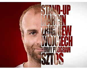 Bilety na kabaret Stand-up Marcin Zbigniew Wojciech | NOWY PROGRAM SZTOS | Od Nowa | Toruń - Marcin Zbigniew Wojciech STAND-UP - 10-12-2022