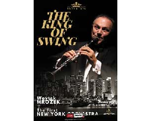 Bilety na koncert The King Of Swing - Woytek Mrozek & The 1st New York Orchestra w Poznaniu - 01-02-2023