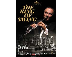 Bilety na koncert The King Of Swing - Woytek Mrozek & The 1st New York Orchestra w Grodzisku Mazowieckim - 28-11-2022