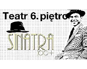 Bilety na spektakl Sinatra 100+ - Częstochowa - 11-02-2023
