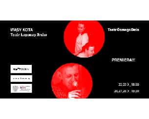 Bilety na spektakl WĄSY KOTA / TEATR ŁAPACZY SNÓW/ PREMIERA - Poznań - 28-10-2022