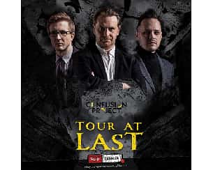 Bilety na koncert Confusion Project "Tour at Last" w Łodzi - 24-11-2022