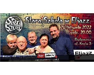 Bilety na koncert Stara Szkoła - Koncert jesienny w Bydgoszczy - 26-11-2022
