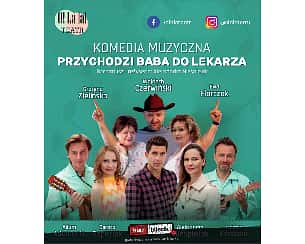 Bilety na spektakl Przychodzi baba do lekarza - Najlepsza komedia muzyczna w sezonie - z muzyką na żywo! - Kutno - 26-01-2023