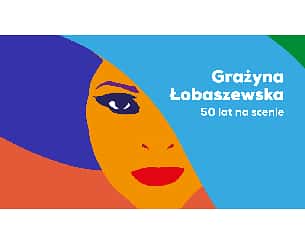 Bilety na koncert GRAŻYNA ŁOBASZEWSKA - 50 LAT NA SCENIE w Brześciu Kujawskim - 20-11-2022