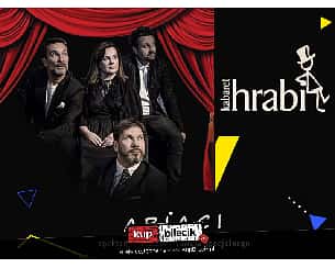 Bilety na kabaret Hrabi - Ariaci w Gdańsku - 18-12-2022