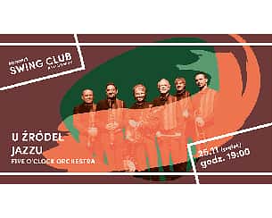 Bilety na koncert FIVE O’CLOCK ORCHESTRA w Izabelinie - 25-11-2022
