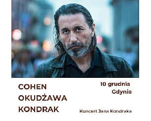 Bilety na koncert Cohen / Okudżawa / Kondrak - koncert Jana Kondraka w Gdyni - 09-12-2022