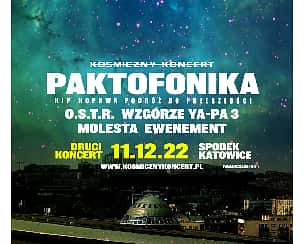 Bilety na koncert Kosmiczny Koncert - Paktofonika - DRUGA DATA w Katowicach - 11-12-2022