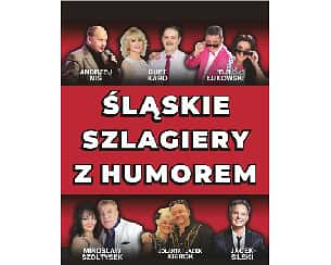 Bilety na koncert Szlagiery Śląskie z humorem w Lublinie - 04-02-2023