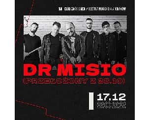 Bilety na koncert Dr. Misio | Kraków | PRZEŁOŻONY Z 28.10 - 17-12-2022