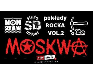 Bilety na koncert Moskwa - Pokłady ROCKA / Vol. 2 w Chorzowie - 10-12-2022