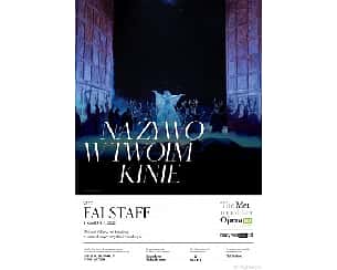 Bilety na koncert Falstaff - Met: Live in HD 2022/2023 w Grodzisku Mazowieckim - 01-04-2023