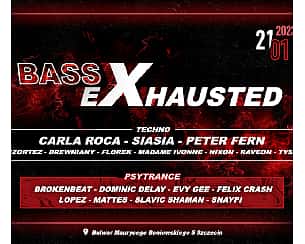 Bilety na koncert Bass Exhausted/Hala Odra w Szczecinie - 21-01-2023