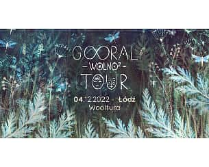 Bilety na koncert Gooral - Wolno 2 Tour - Łódź - 04-12-2022