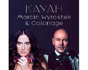 Bilety na koncert KAYAH & Marcin Wyrostek i Coloriage w Lublinie - 28-01-2023