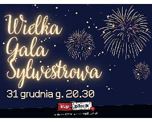 Bilety na koncert Wielka Gala Sylwestrowa w Bielsku-Białej - 31-12-2022