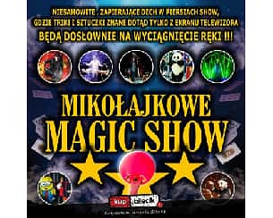 Bilety na spektakl Mikołajkowe Magic Show - Specjalny spektakl dla dzieci z okazji Mikołajek - Białystok - 06-12-2021