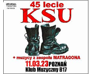 Bilety na koncert KSU – 45 lecie zespołu | Poznań - 11-03-2023