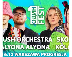 Bilety na koncert ODYN FEST / ОДИН ФЕСТ - KALUSH ORCHESTRA, SKOFKA, ALYONA ALYONA, KOLA w Warszawie - 16-12-2022