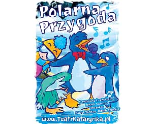 Bilety na koncert Teatr Katarynka - Polarna przygoda w Warszawie - 09-12-2022