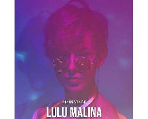 Bilety na koncert Lulu Malina & More by Hala Odra w Szczecinie - 19-11-2022
