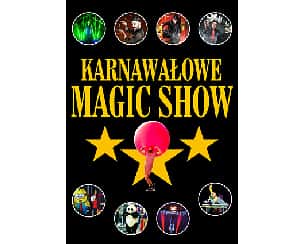 Bilety na koncert Karnawałowe Magic Show w Białej  Podlaskiej - 07-01-2023