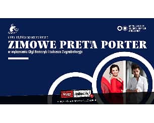 Bilety na koncert Pret`a Porter - Koncert w wykonaniu Olgi Bończyk i Łukasza Zagrobelnego w Kobylnicy - 14-01-2023