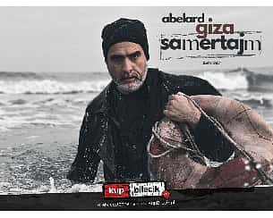 Bilety na kabaret ABELARD GIZA - Program pt. SAMERTAJM w Warszawie - 05-12-2022