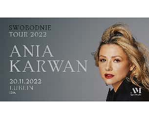 Bilety na koncert Ania Karwan "Swobodnie" w Zabrzu - 08-12-2022