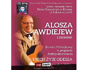Bilety na koncert Alosza Awdiejew - Koncert Antyputinowski "NIECH ŻYJE ODESSA" w wykonaniu ALOSZY AWDIEJEWA w Krośnie - 10-12-2022