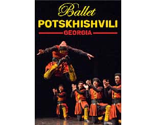Bilety na koncert Balet POTSKHISHVILI Georgia w Łodzi - 06-02-2023