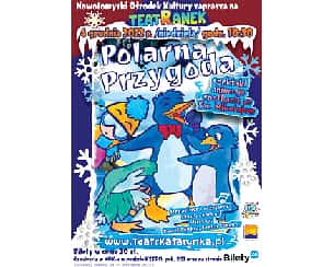 Bilety na spektakl Polarna Przygoda - Nowy Tomyśl - 04-12-2022