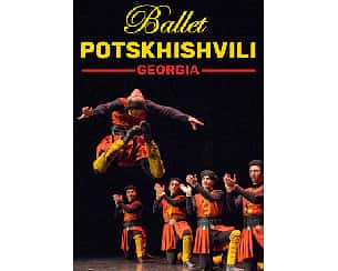 Bilety na koncert Balet Potskhishvili Georgia w Olsztynie - 15-02-2023