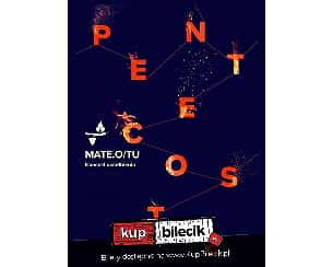 Bilety na koncert PENTECOSTE - Koncert uwielbienia MATE.O/TU ON-LINE VOD w Online - 30-04-2023