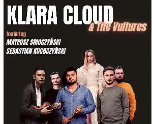 Bilety na koncert Mikołajki Jazzowe: Klara Cloud & The Vultures feat. Mateusz Smoczyński & Sebastian Kuchczyński w Brodnicy - 06-12-2022