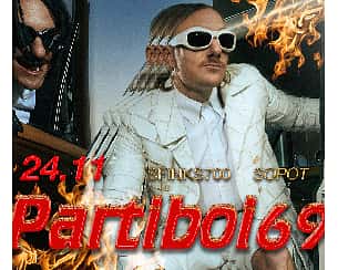 Bilety na koncert Partiboi69 | Sfinks700 w Sopocie - 24-11-2022